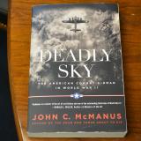 Deadly Sky by John C. McManus 
