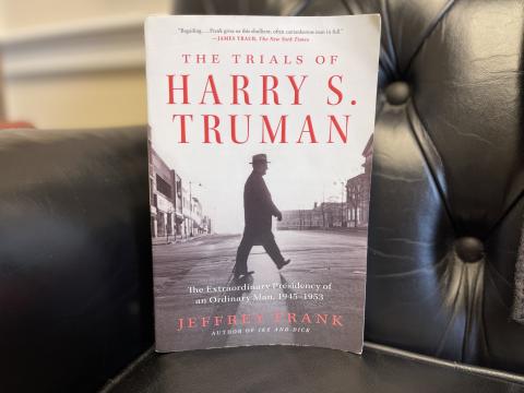 The Trials of Harry S. Truman by Jeffrey Frank