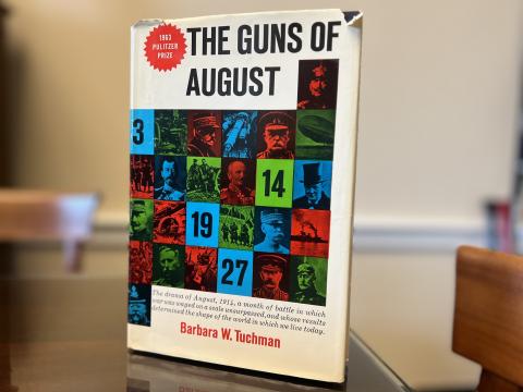 The Guns of August by Barbara W. Tuchman