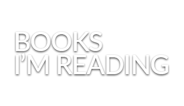 Graphic with text Books I'm Reading