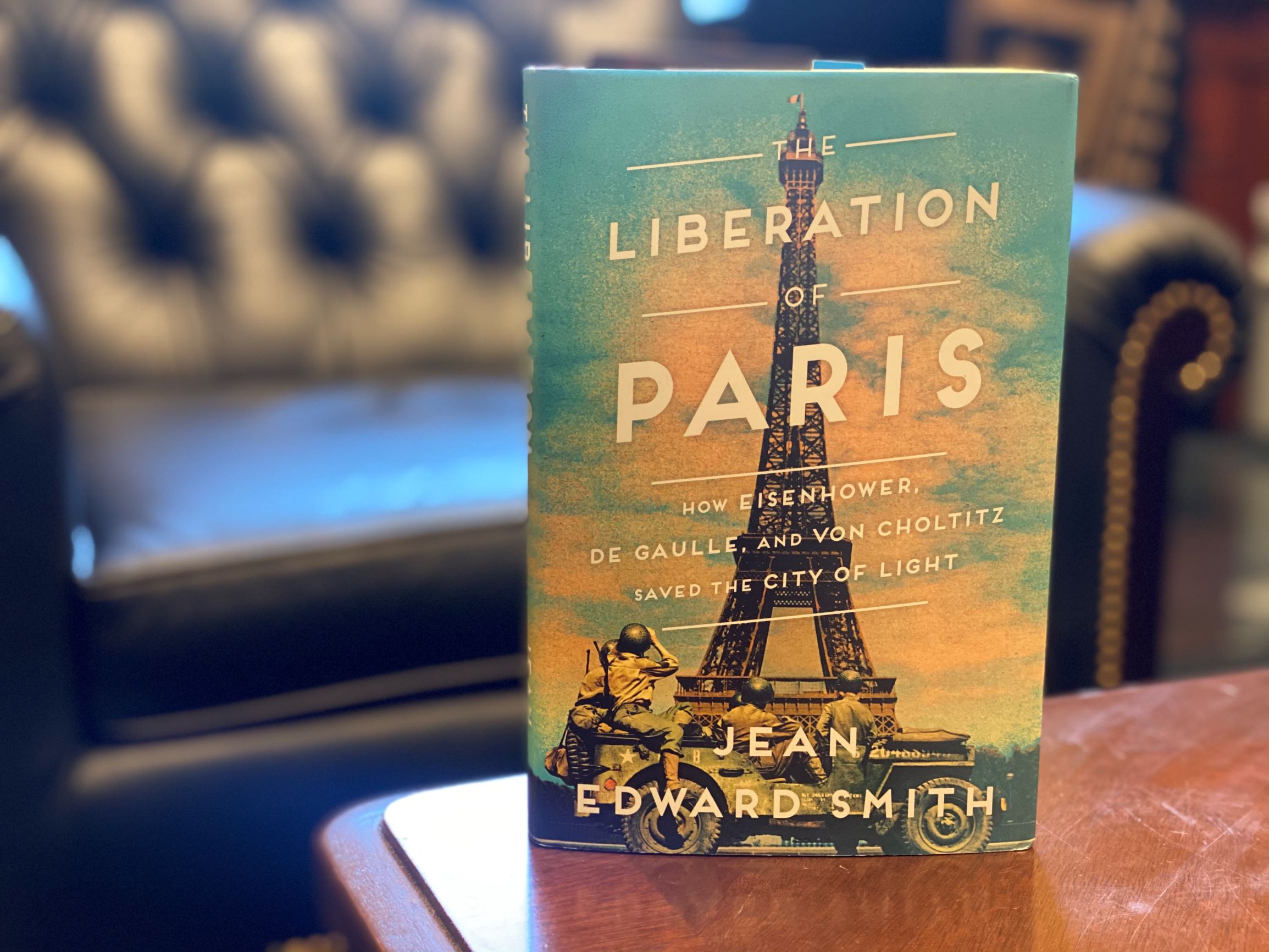 The Liberation of Paris by Jean Edward Smith