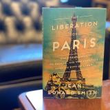 The Liberation of Paris by Jean Edward Smith